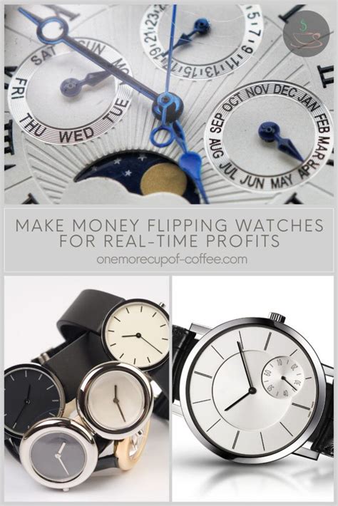 flipping watches earn money.